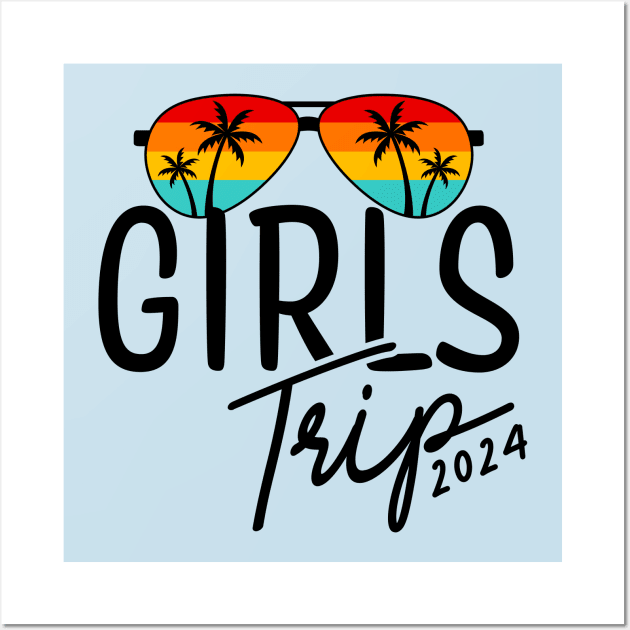 Girls Trip 2024 Wall Art by KayBee Gift Shop